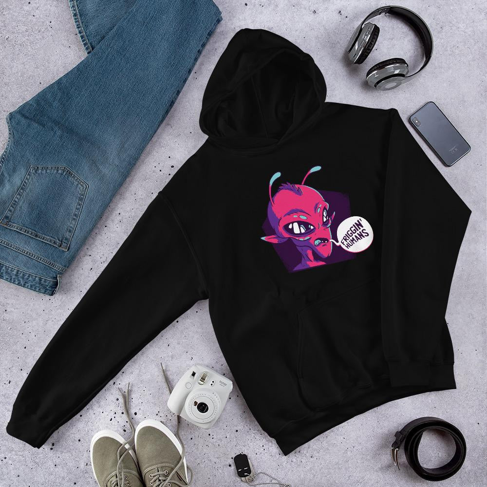 Friggin Humans Unisex Hooded Sweatshirt