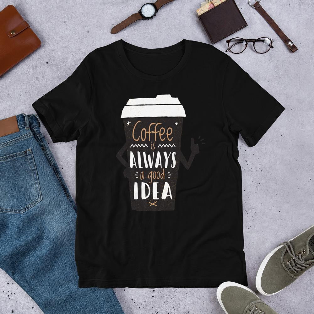 Coffee Always Good Half Sleeve T-Shirt