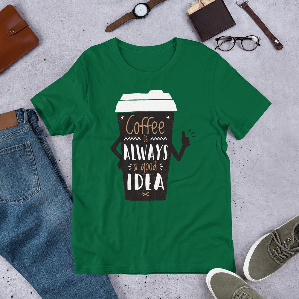 Coffee Always Good Half Sleeve T-Shirt