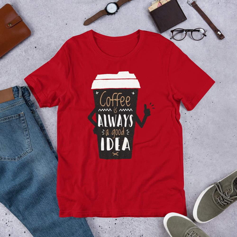 Coffee Always Good Half Sleeve T-Shirt