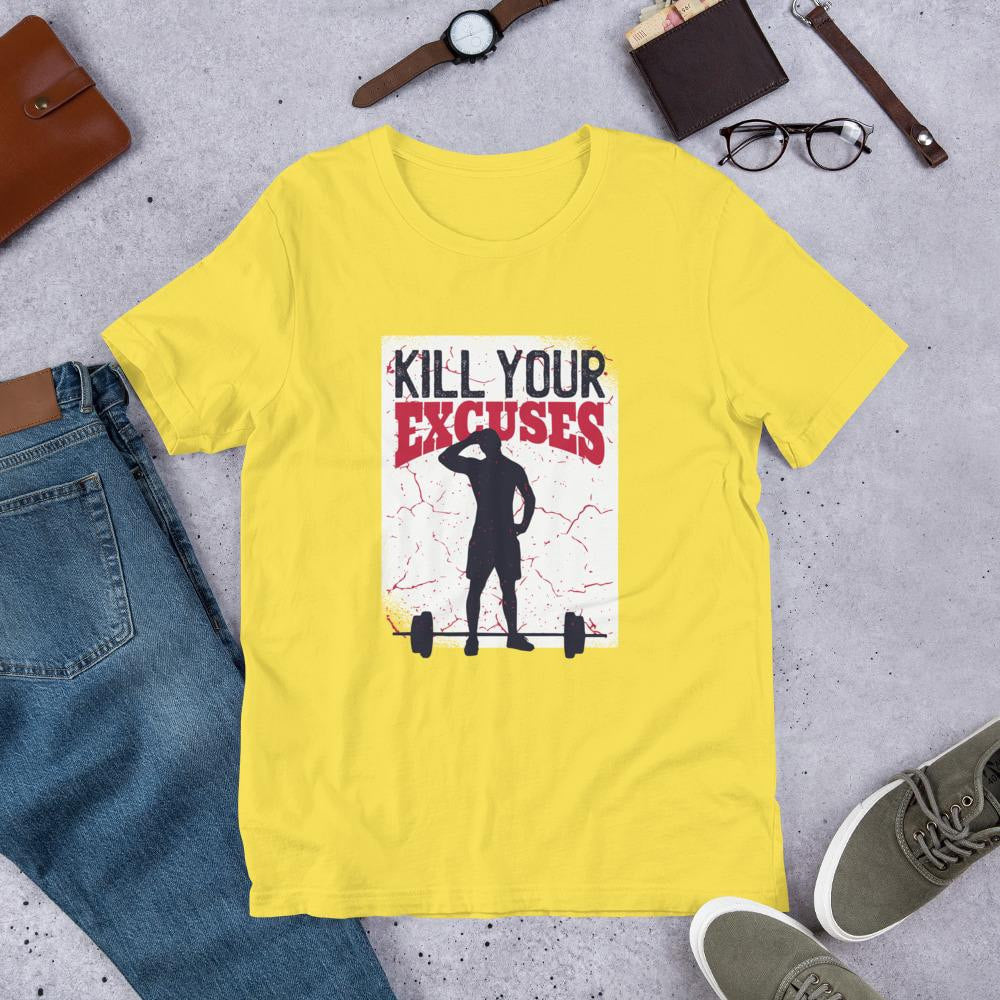 Kill Your Excuses Half Sleeve T-Shirt