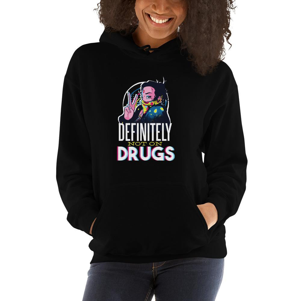 Not On Drugs Unisex Hooded Sweatshirt