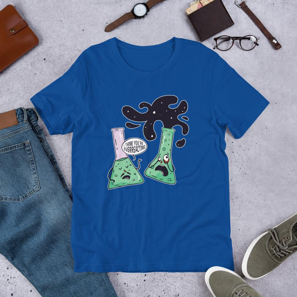 Over-reacting Half Sleeve T-Shirt