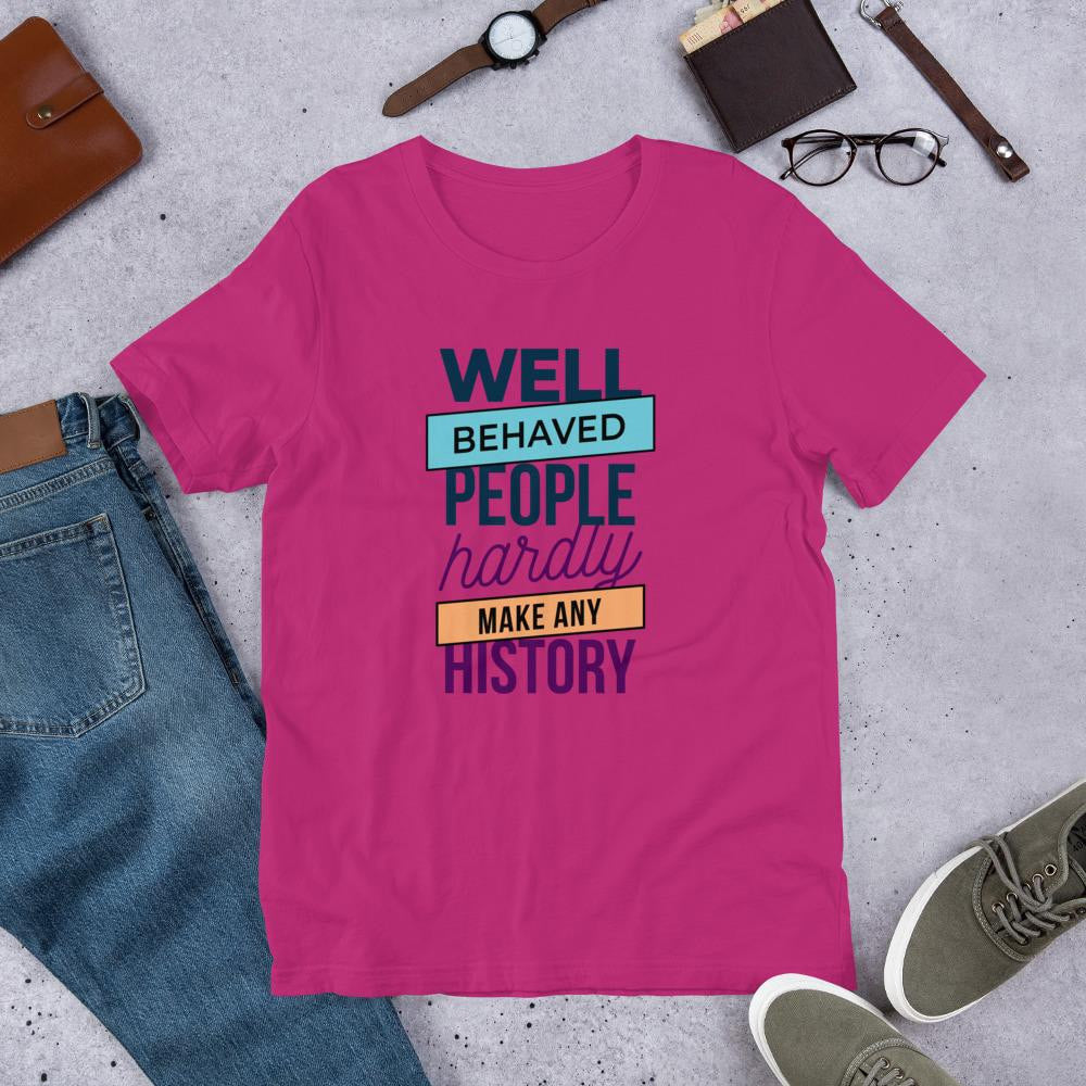 Well Behaved Half Sleeve T-Shirt