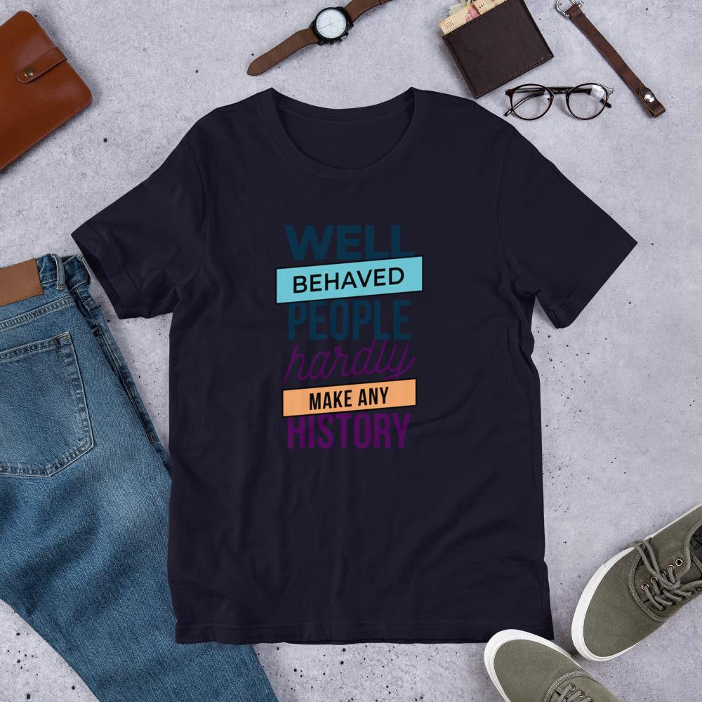 Well Behaved Half Sleeve T-Shirt