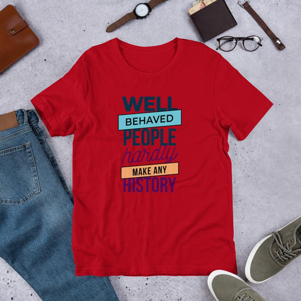 Well Behaved Half Sleeve T-Shirt