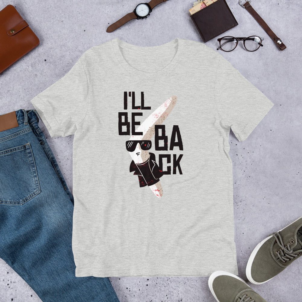 I'll Be Back Half-Sleeve T-Shirt