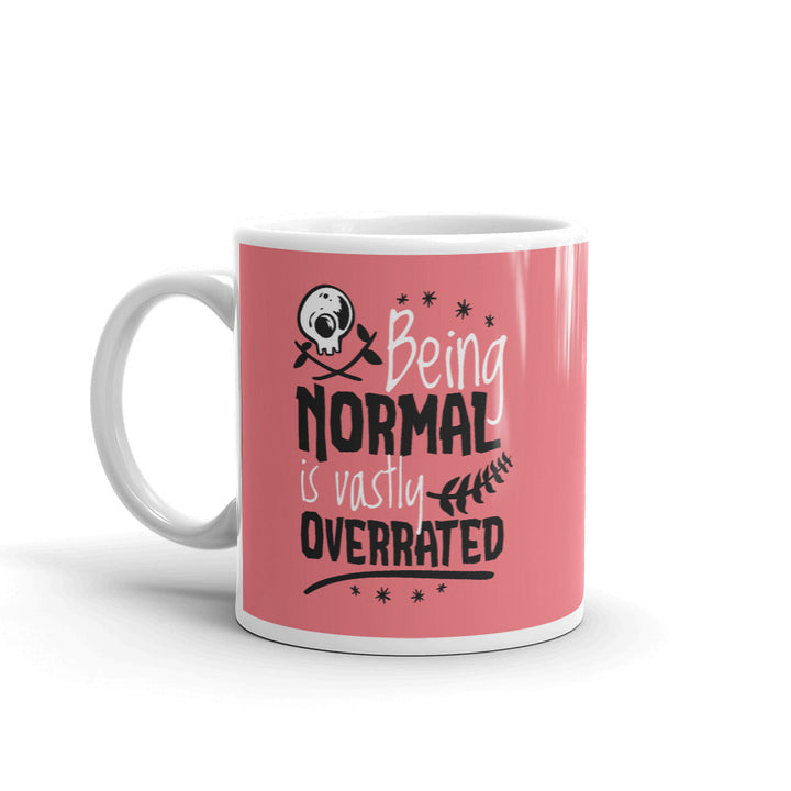Normal Is Overrated Coffee Mug