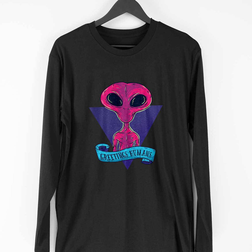 Greetings Humans Full Sleeve T-shirt — Black
