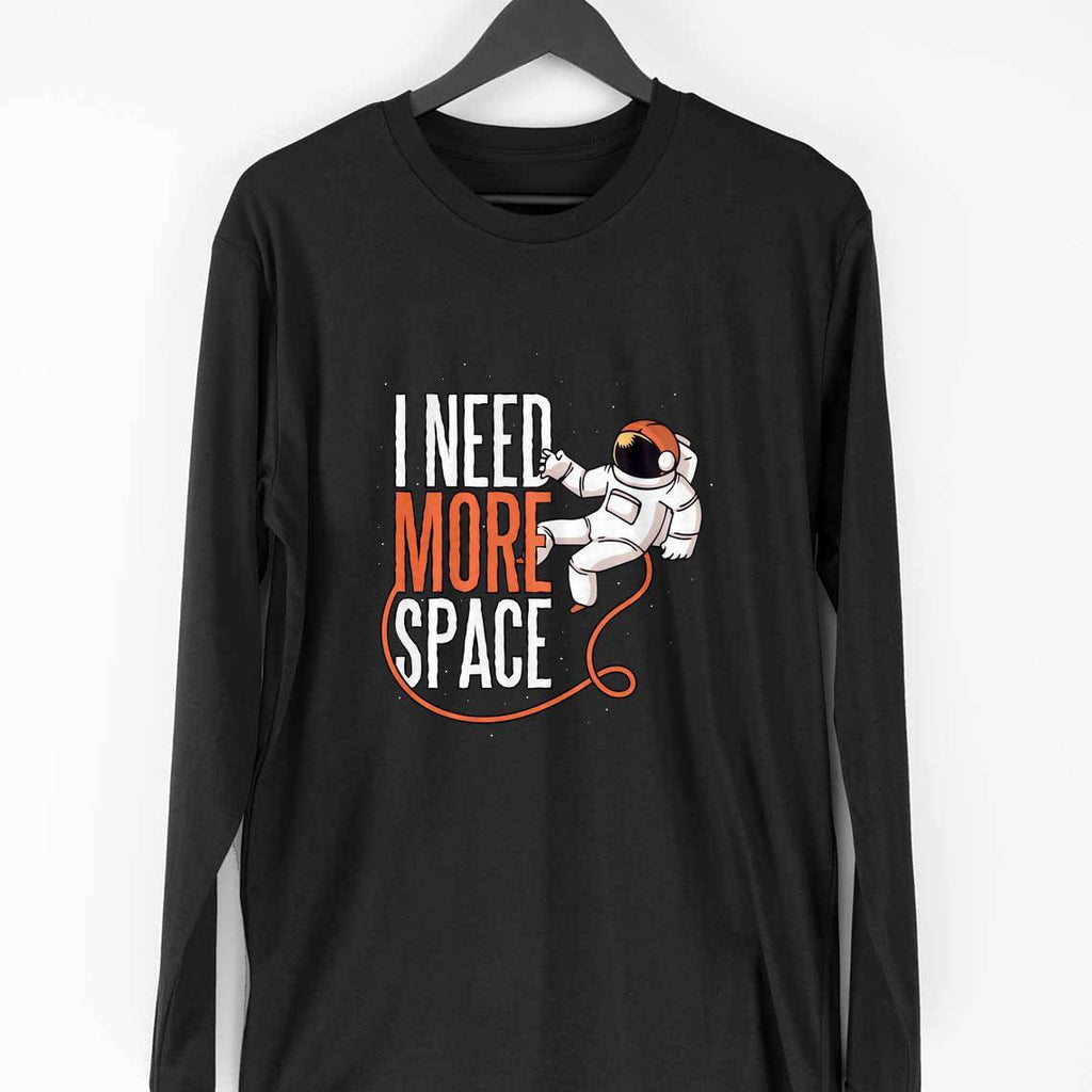 Need More Space Full Sleeve T-Shirt — Black