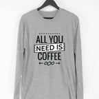 All You Need Is Coffee Full Sleeve T-Shirt — Melange Grey
