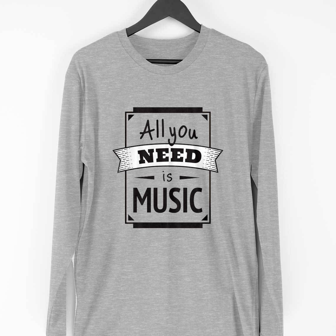 All You Need Is Music Full Sleeve T-Shirt — Melange Grey