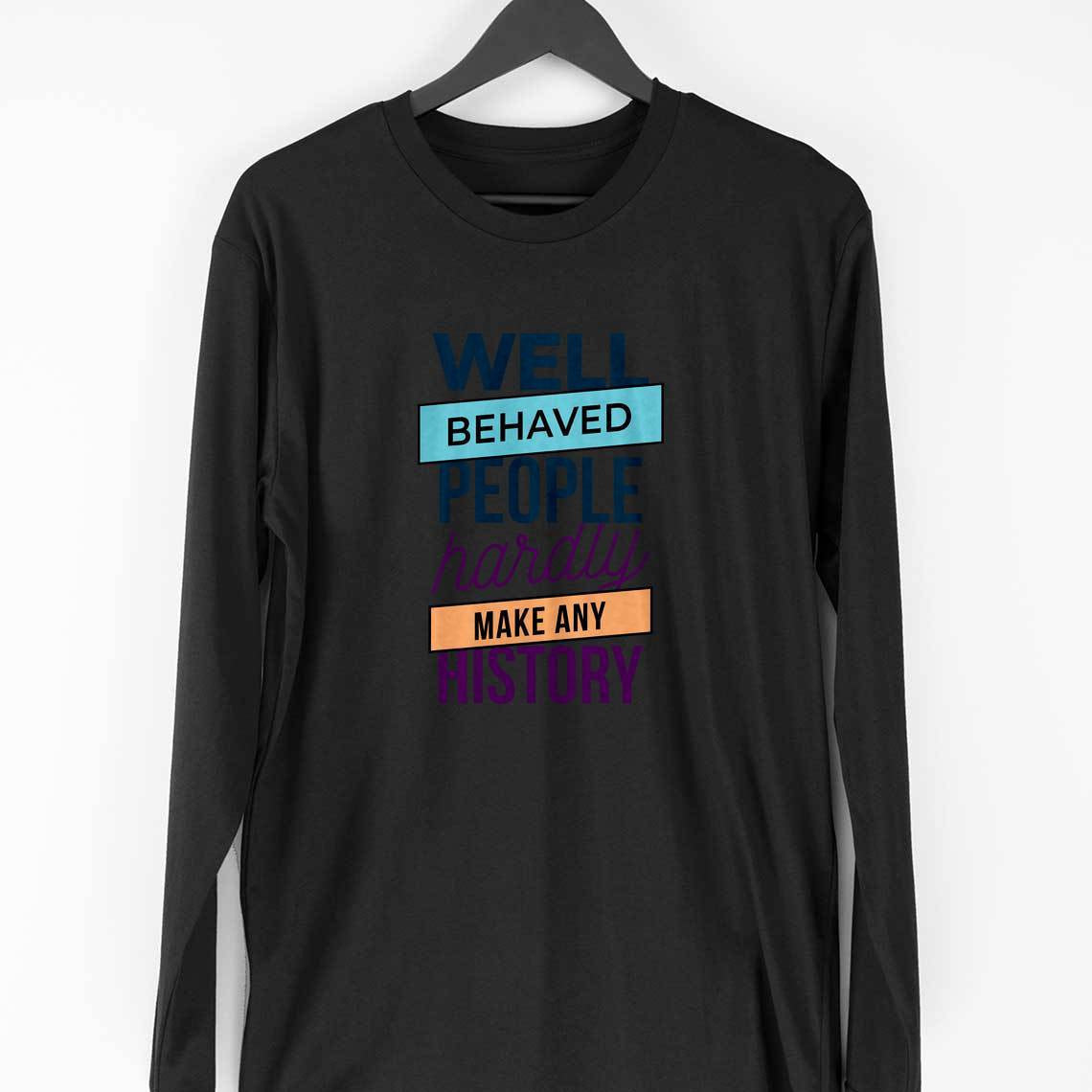 Well Behaved full sleeve T-Shirt — Black