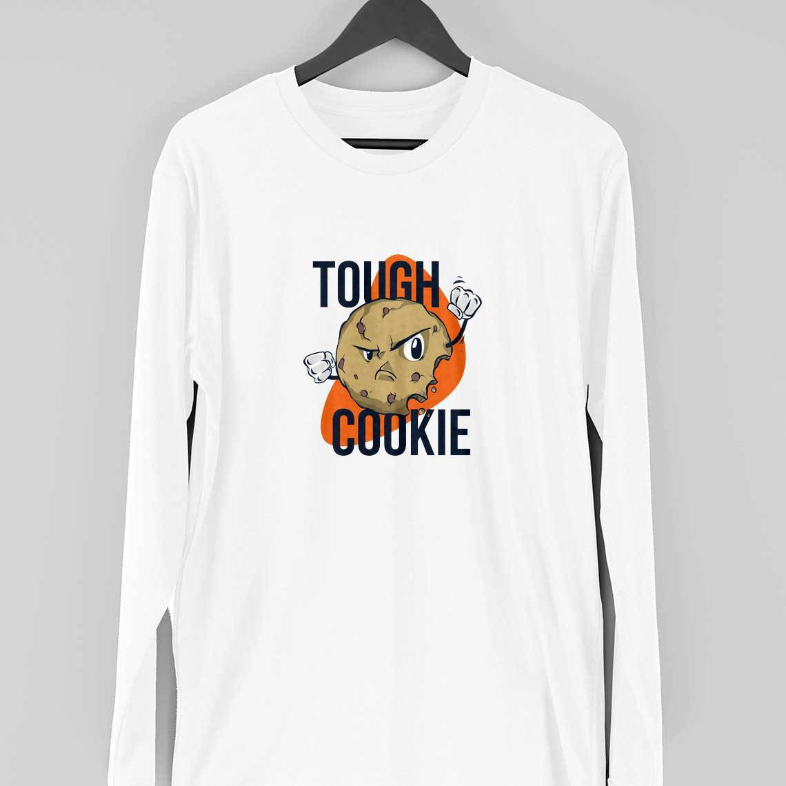 Tough Cookie Full Sleeve T-Shirt — White