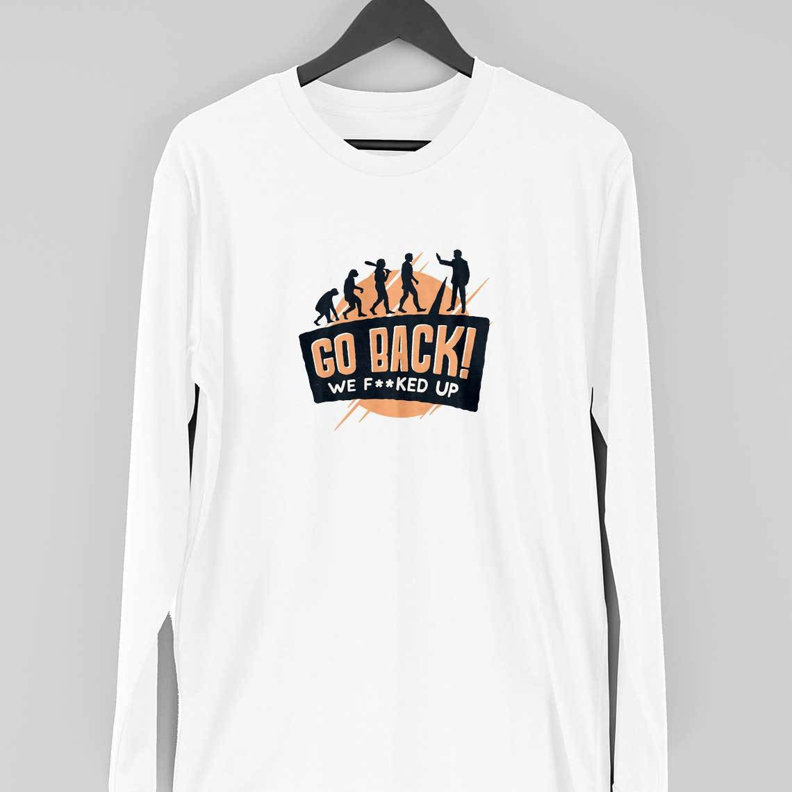 Go Back Full Sleeve T-Shirt — White