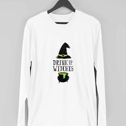 Drink Up Witches Full Sleeve T-Shirt
