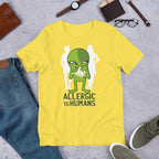Allergic to Humans Unisex Half Sleeve T-Shirt — Yellow