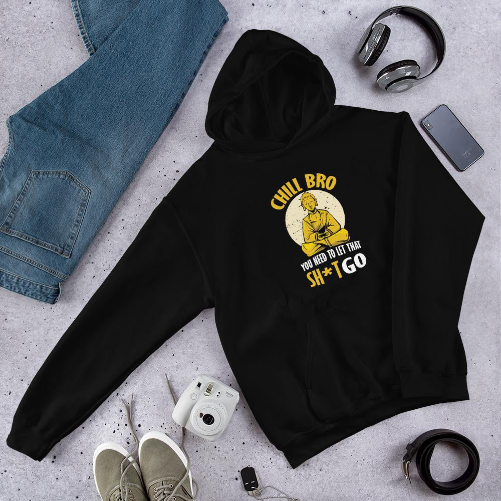 Chill Bro Unisex Hooded Sweatshirt — Black
