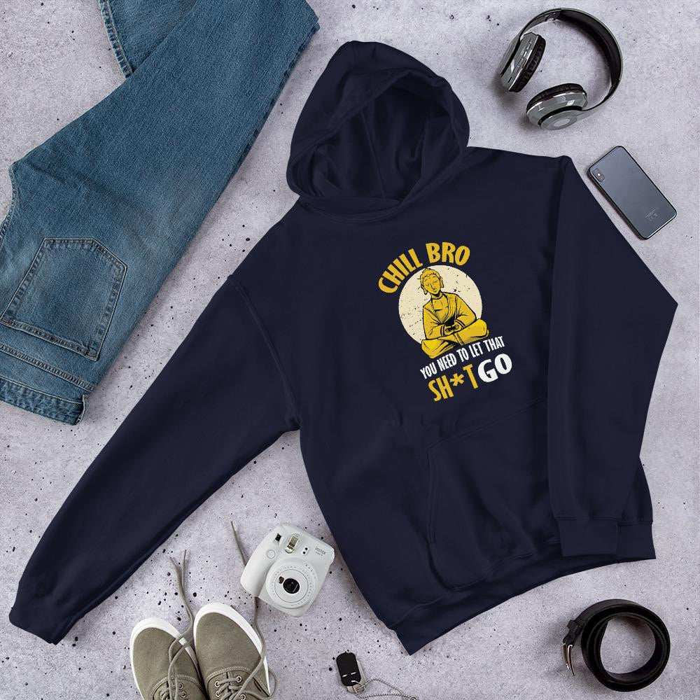 Chill Bro Unisex Hooded Sweatshirt — Navy