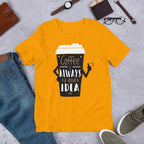 Coffee Always Good Half Sleeve T-Shirt — front view