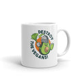 Destroy Vegans Coffee Mug — front view