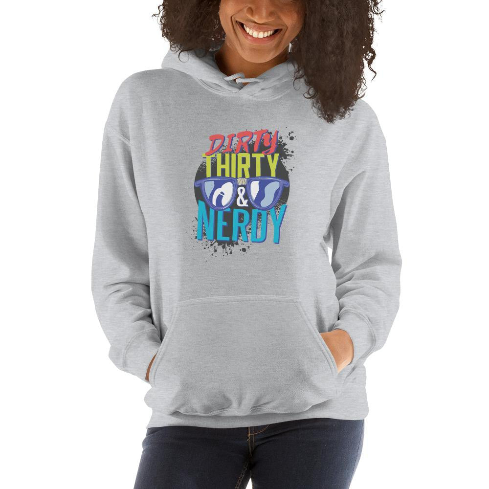 Dirty, Thirty & Nerdy Unisex Hooded Sweatshirt — detail view 3