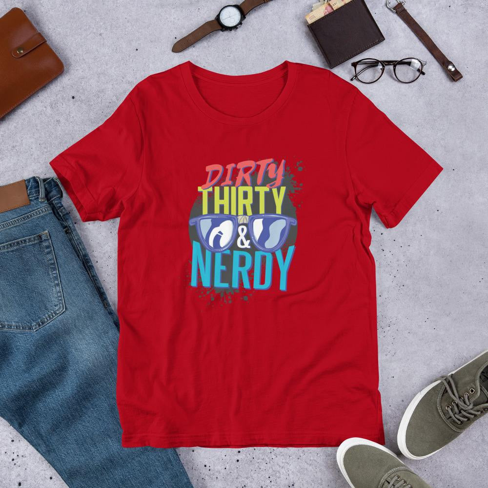 Dirty, Thirty & Nerdy Half Sleeve T-Shirt — Red