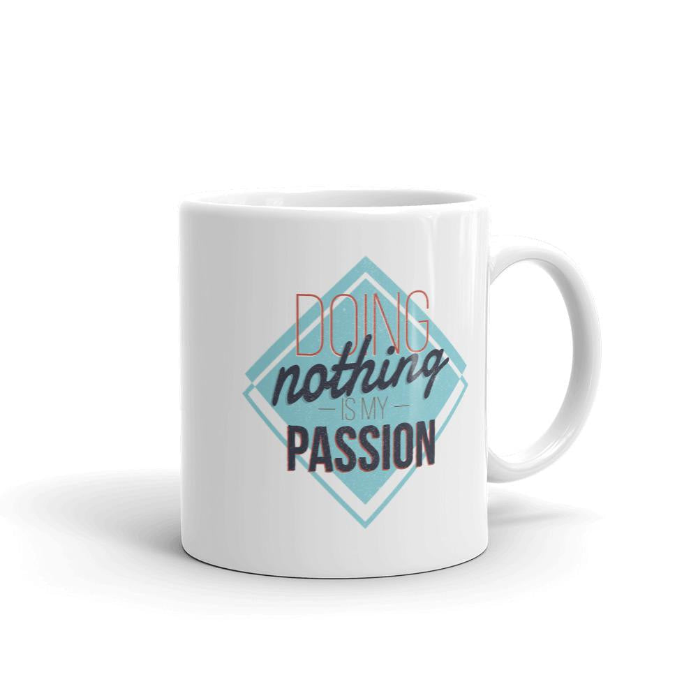Doing Nothing Coffee Mug — front view