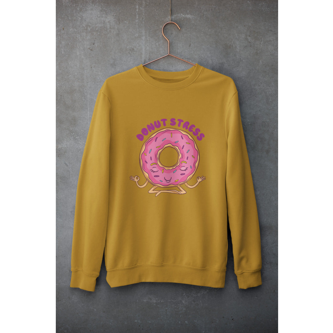Donut Stress Unisex Sweatshirt
