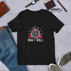 How I Roll Half Sleeve T-Shirt — back view