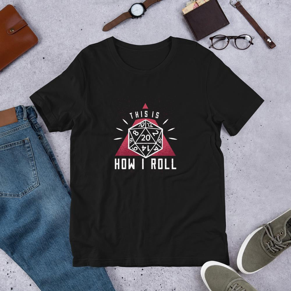 How I Roll Half Sleeve T-Shirt — back view