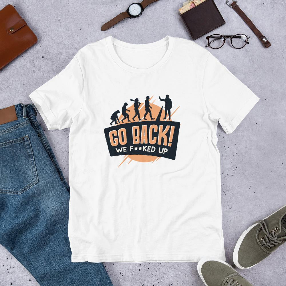 Go Back Half Sleeve T-Shirt — front view