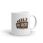 Go Back Coffee Mug — front view