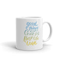 Good Things Coffee Mug — front view