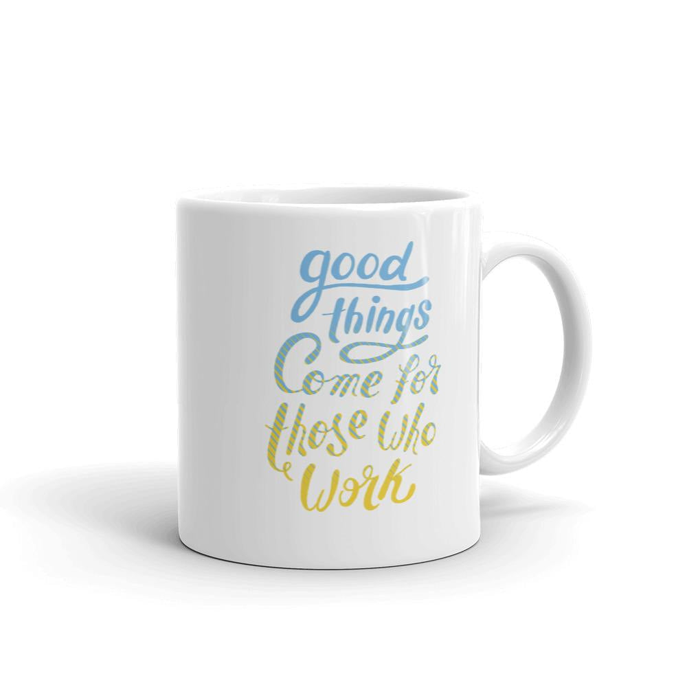 Good Things Coffee Mug — front view