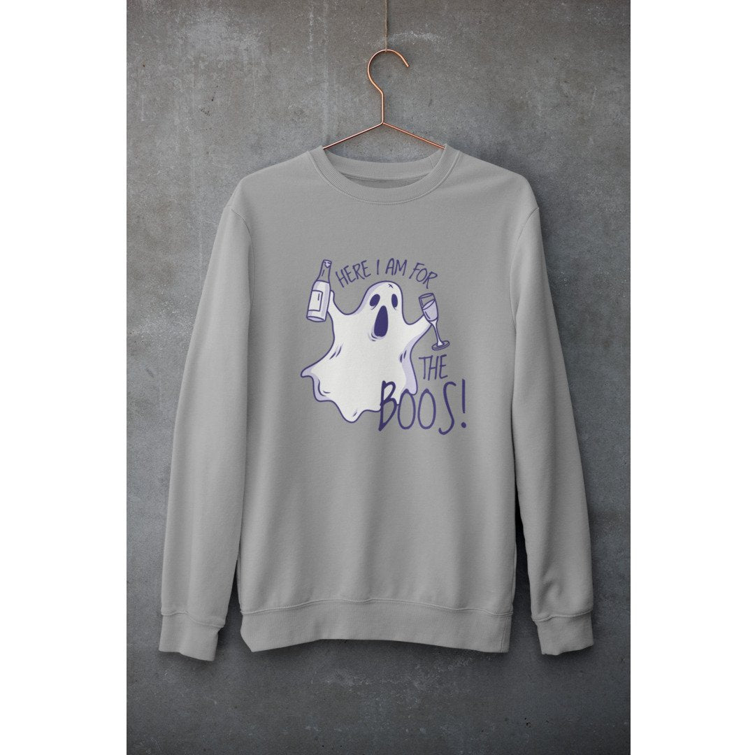 Here For The Boos Unisex Sweatshirt