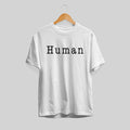 Human Typography Unisex Half Sleeve T-Shirt — White