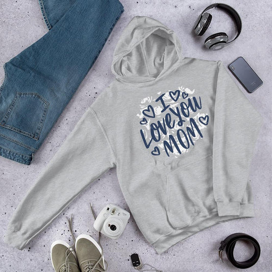 Love You Mom Unisex Hooded Sweatshirt