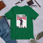 Kill Your Excuses Half Sleeve T-Shirt — Green
