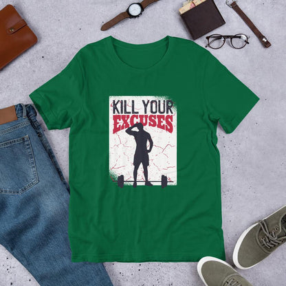 Kill Your Excuses Half Sleeve T-Shirt