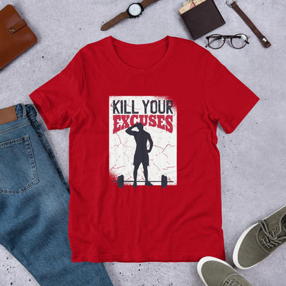 Kill Your Excuses Half Sleeve T-Shirt