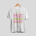 Not A Valid Argument Unisex Half Sleeve T-Shirt — White
