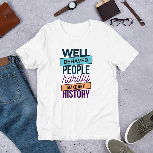Well Behaved Half Sleeve T-Shirt