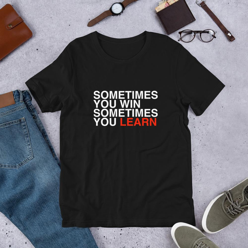 Sometimes You Win Men/Unisex Half Sleeve T-Shirt — Black