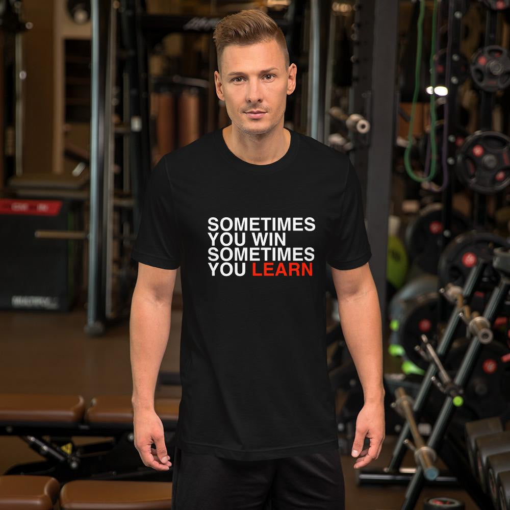 Sometimes You Win Men/Unisex Half Sleeve T-Shirt — back view