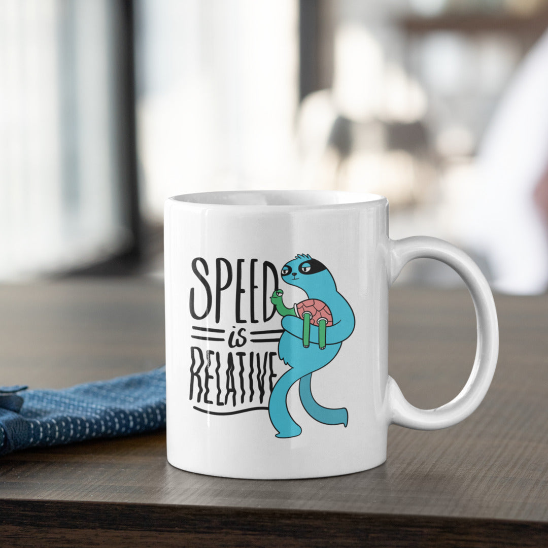 Speed Is Relative Coffee Mug