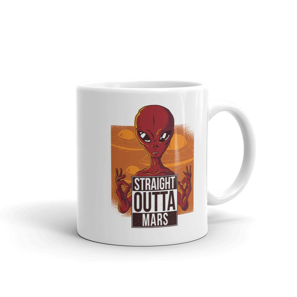 Straight Outta Mars Coffee Mug — front view