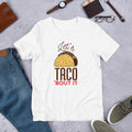 Let's Taco Half Sleeve T-Shirt — White
