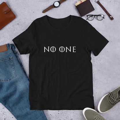 No One GOT Men/Unisex Half Sleeve T-Shirt