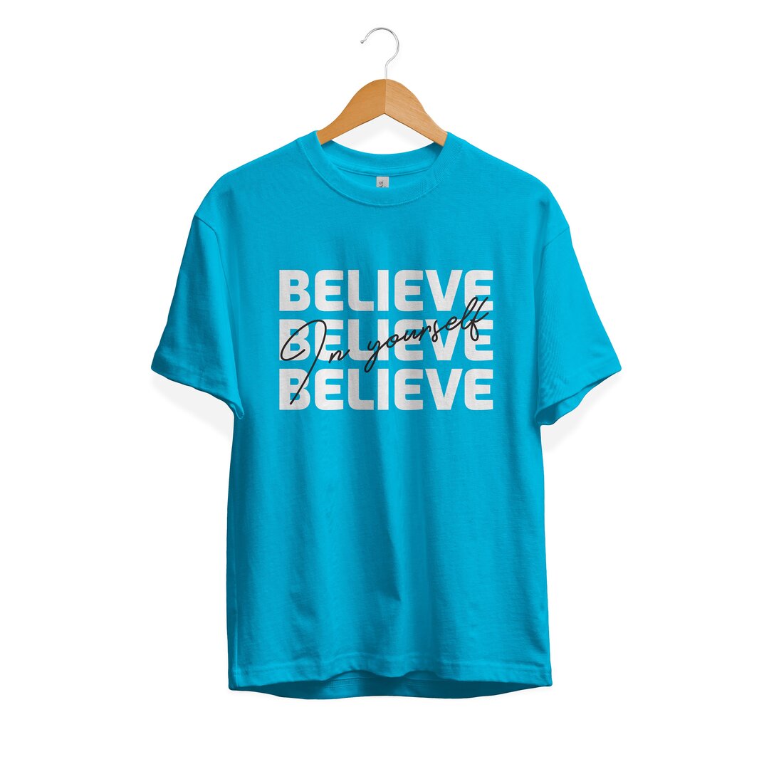 Believe Yourself Half Sleeve T-Shirt